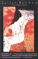 The Porcupine by Julian Barnes