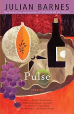Pulse by Julian Barnes